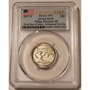 2017 S Effigy Mounds NP Quarter Enhanced SP70 PCGS First Strike - Denver ANA
